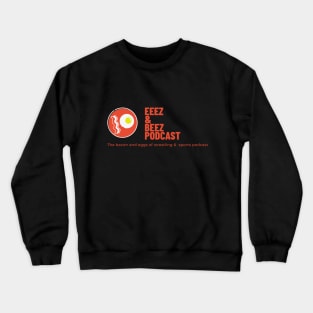 Bacon and Eggs Swag Crewneck Sweatshirt